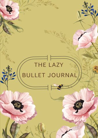 The Lazy Bullet Journal