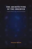 The Architecture of the Observer
