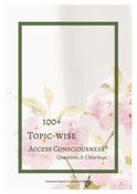 100+ Topic-wise Access Consciousness® Questions & Clearings