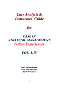 Case Analysis & Instructors; Guide for Case Book on Strategic Management- Indian Experiences