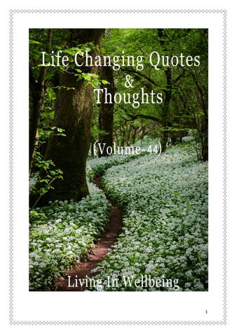 Life Changing Quotes & Thoughts (Volume 44)