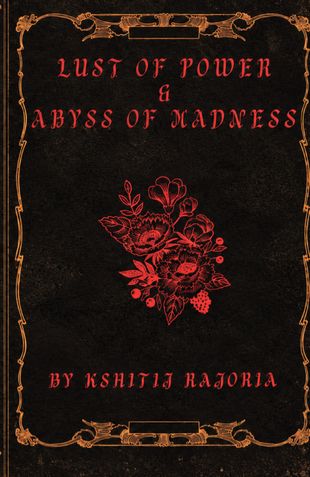 Lust of Power & Abyss of Madness