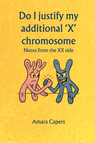 Do I Justify My Additional 'X' Chromosome