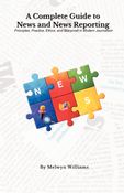A Complete Guide to News and News Reporting