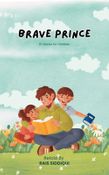 BRAVE PRINCE