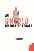 An Untold History of Kerala