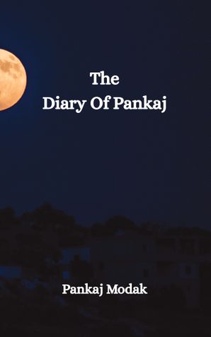 The Diary Of Pankaj