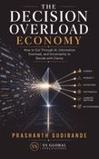 The Decision Overload Economy