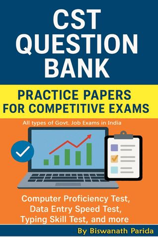 CST Question Bank: Practice Papers for Competitive Exams.