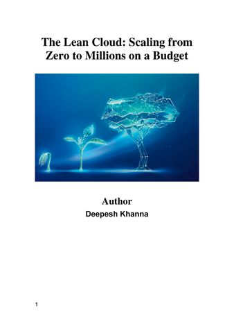 The Lean Cloud: Scaling from Zero to Millions on a Budget