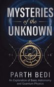 Mysteries of the Unknown