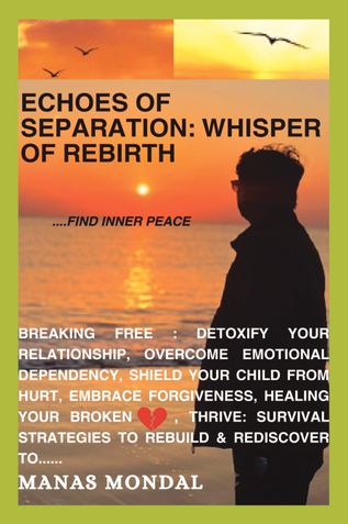 ECHOES OF SEPARATION : WHISPER OF REBIRTH