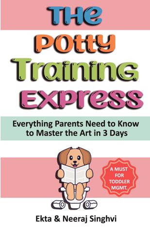 The Potty Training Express - Everything Parents Need to Know to Master the Art in 3 Days