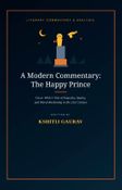 The Happy Prince - A Modern Commentary