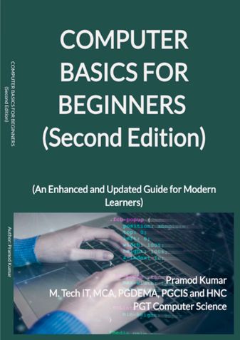 COMPUTER BASICS FOR BEGINNERS  -	Second Edition