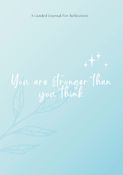 You Are Stronger Than You Think