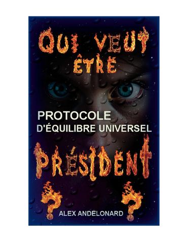 Qui veut être président ?