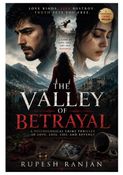 THE VALLEY OF BETRAYAL