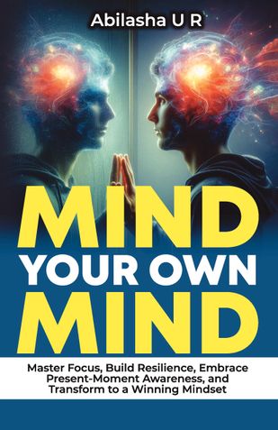 MIND YOUR OWN MIND