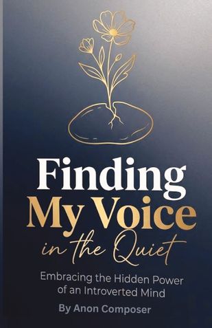 FINDING MY VOICE IN THE QUIET