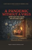 A Pandemic Without a Virus