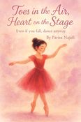 Toes in the Air, Heart on the Stage