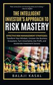 The Intelligent Investor’s  Approach to Risk Mastery