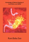 Knowledge of Natural Healing of Acid Reflux & GERD