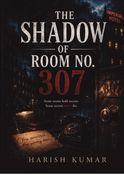 THE SHADOW OF ROOM 307