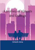 A Journey of Almosts and Endings