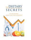 The Dietary Secrets of The People Who Live the Longest