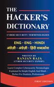THE HACKER’S DICTIONARY (CYBER SECURITY TERMINOLOGIES)