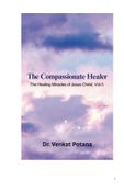 The Compassionate Healer The Healing Miracles of Jesus Christ, Vol-3