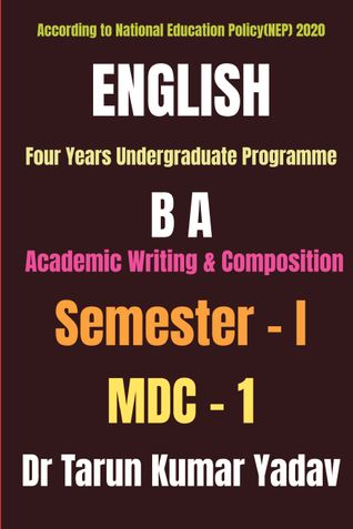 Academic Writing and Composition (Semester - I, MDC - 1)
