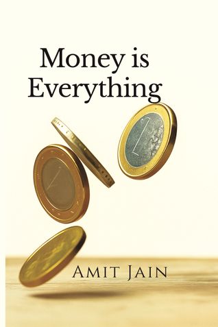 Money is Everything
