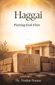 Haggai: Putting God First