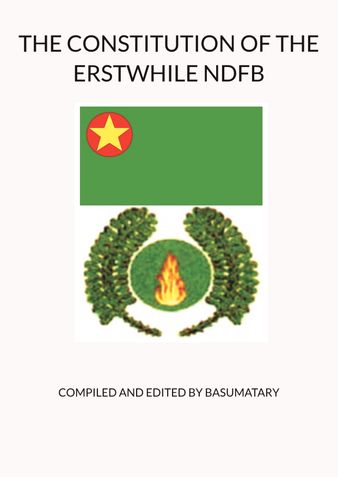 THE CONSTITUTION OF THE ERSTWHILE NDFB