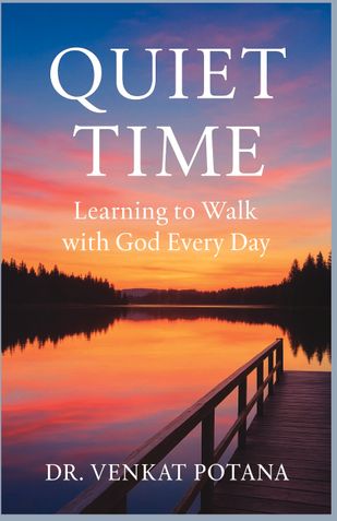 Quiet Time: Learning to Walk with God Every Day