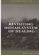 REVISITING INDIAN SYSTEM OF HEALING