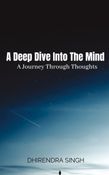 A Deep Dive Into The Mind