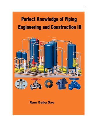 Perfect Knowledge of Piping Engineering and Construction III