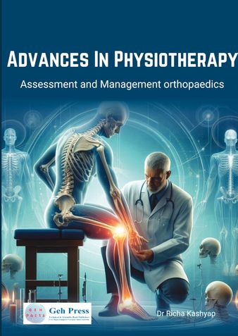 Advances In Physiotherapy  Assessment and Management  orthopaedics