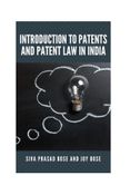 Introduction to Patents and Patent Law in India