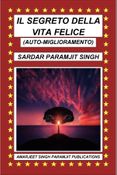 IL SEGRETO DELLA VITA FELICE