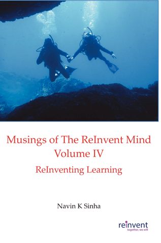 Musings of The ReInvent Mind Volume IV