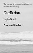 Oscillation (English Novel)