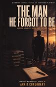 The Man HE Forgot to Be