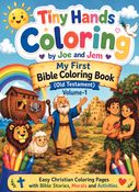 Tiny Hands Colouring: My First Bible Colouring Book(Old Testament) Volume-1