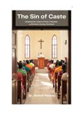The Sin of Caste: Breaking the Chains of Pride, Prejudice, and Division Among Christians