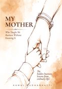 My Mother: Who taught me business without knowing it